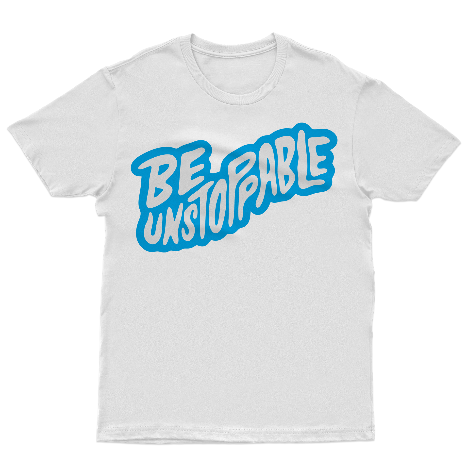 Be Unstoppable T-shirt - White