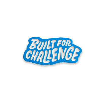 'Built For Challenge' Pin