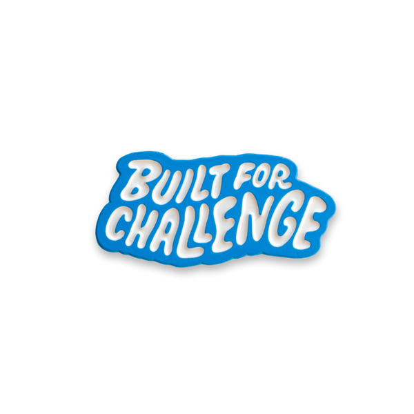 'Built For Challenge' Pin