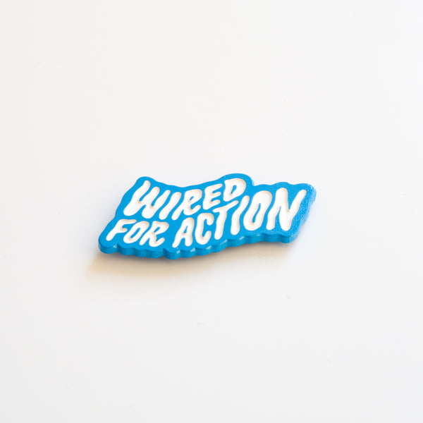 'Wired For Action' Pin