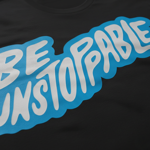 Be Unstoppable T-shirt - Black